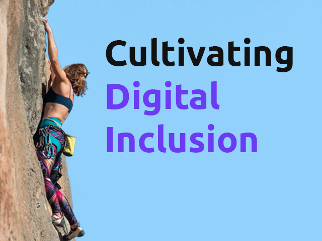 Vrouw beklimt een steile wand met tekst: "Cultivating Digital Inclusion".